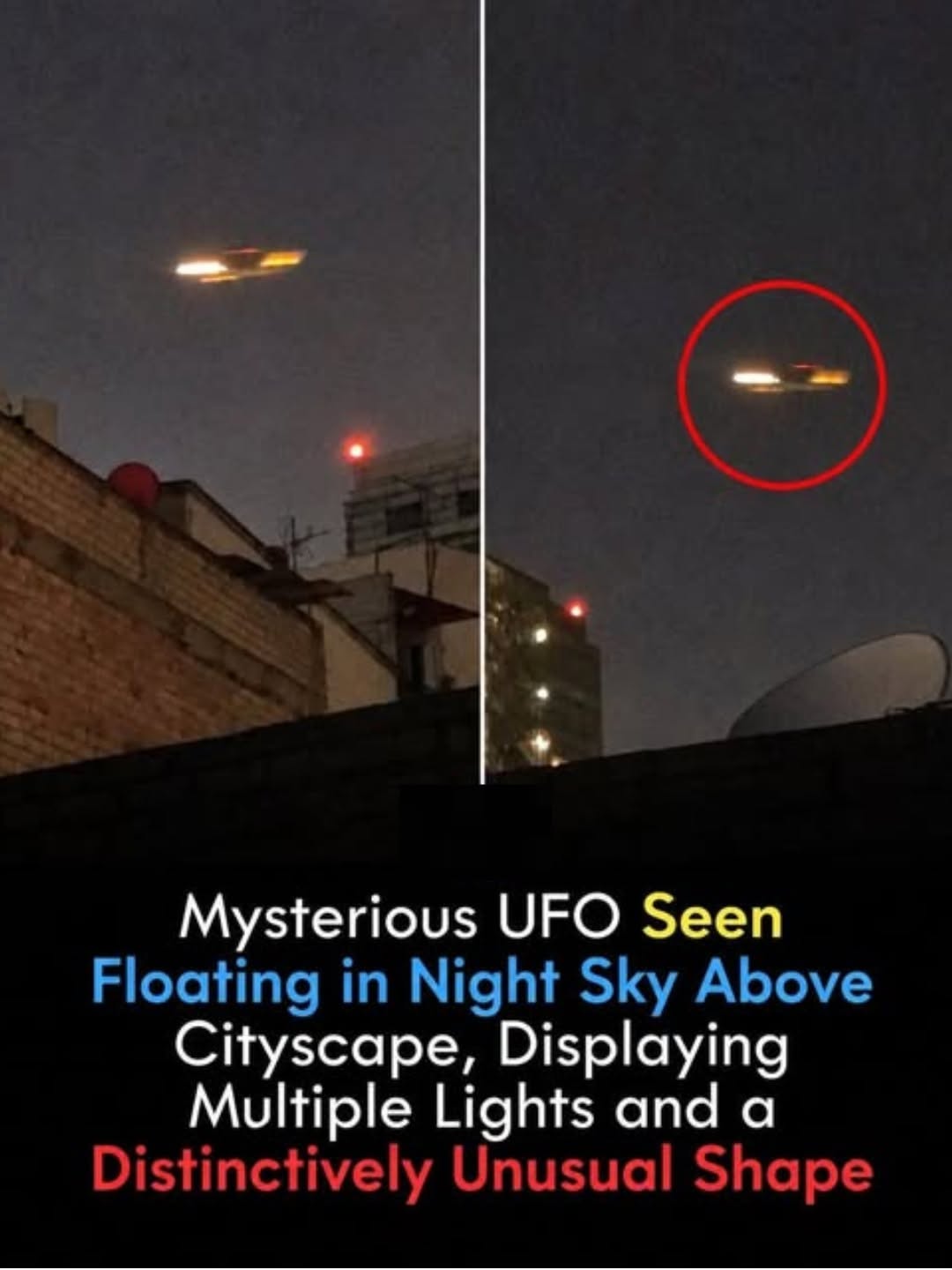 Có thể là hình ảnh về khí cầu nhỏ và văn bản cho biết 'Mysterious UFO Seen UFO Floating in Night Sky Above Cityscape Displaying Multiple Lights and a Distinctively Distin Unusual Shape'